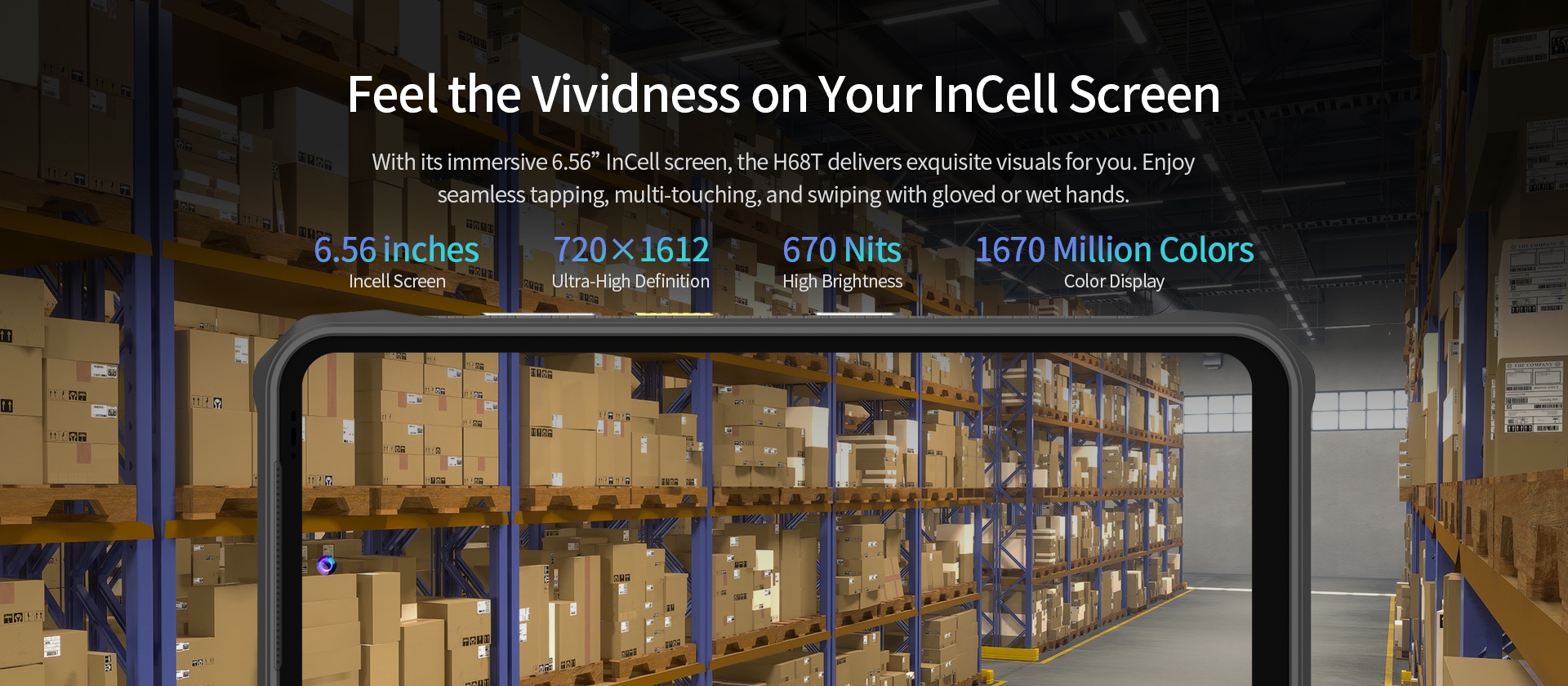 With its immersive 6 seamlesS1a0l Cell screen, the H68T delivers exquisite visuals for you.