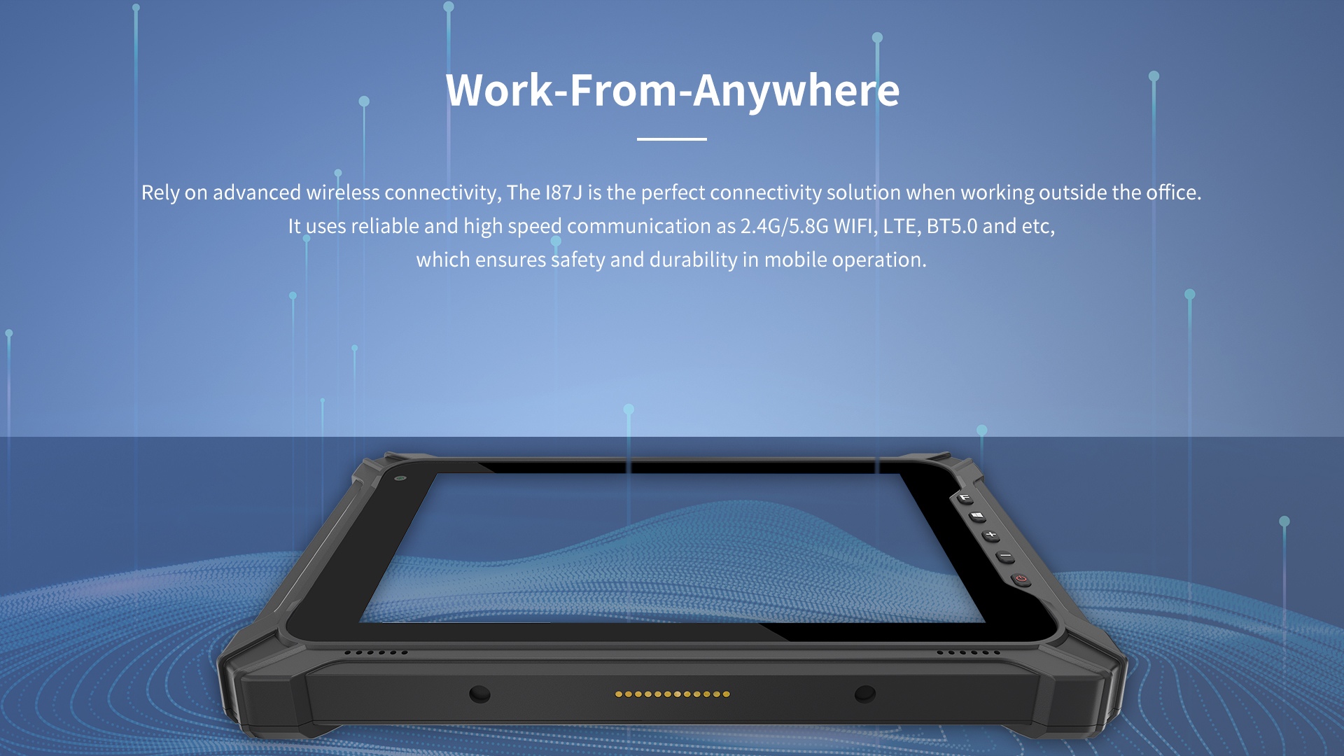 Rely on advanced wireless connectivity, The 187J is the perfect connectivity solution when working outside the ofice.