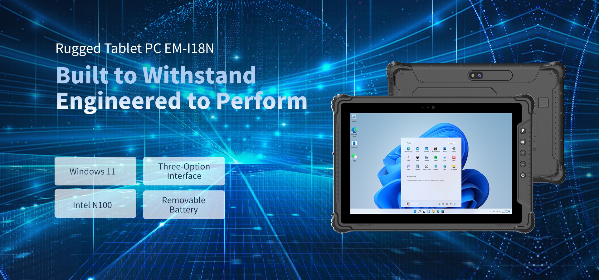 Rugged Tablet PC EM-I18NBuilt to WithstandEngineered to Perform