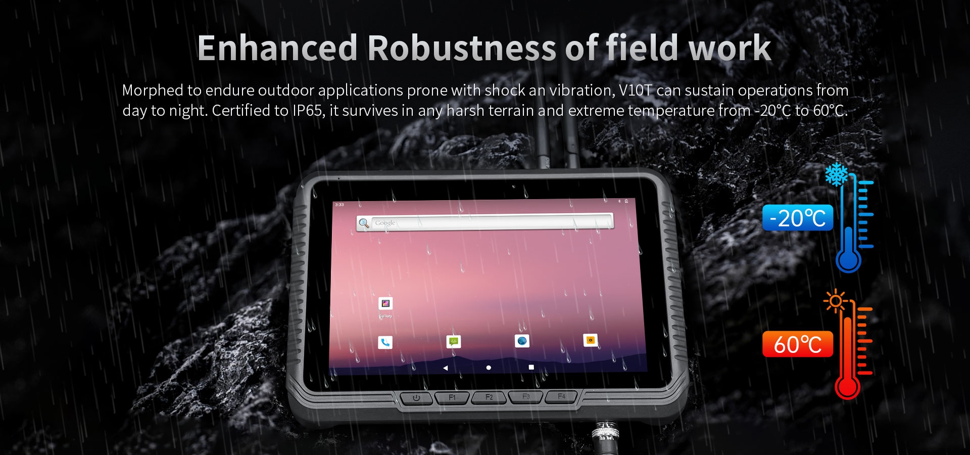 V10T tablet, IP65-certified, withstands shock, vibration, and extreme temperatures (-20°C to 60°C) for robust outdoor fieldwork