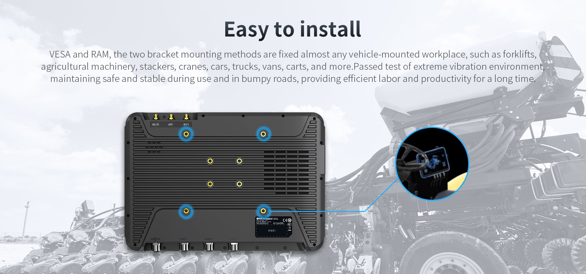 V10T tablet with VESA and RAM mounts for easy installation on forklifts, cranes, trucks, and more, stable in extreme vibration for enhanced productivity