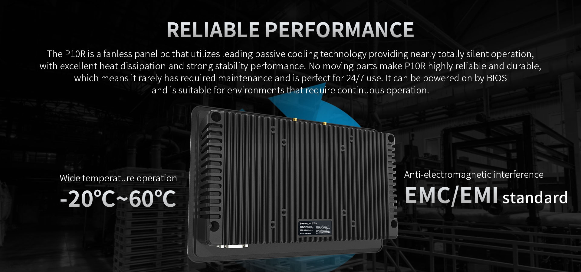 Fanless P10R panel PC with passive cooling, silent operation, reliable performance, and 24/7 use.