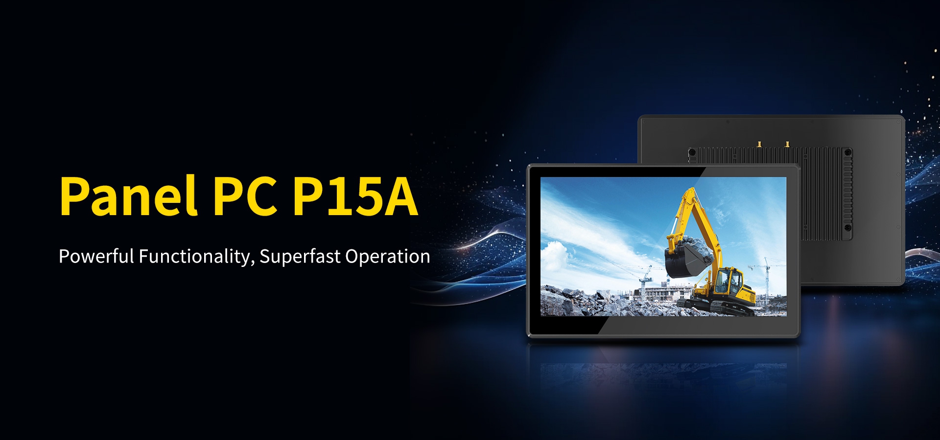 PanelPC P15A Powerful Functionality, Superfast Operation