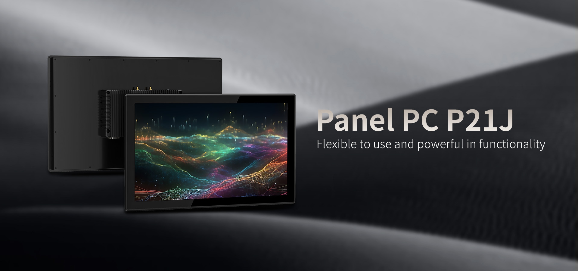 Panel PC P21JFlexible to use and powerful in functionality