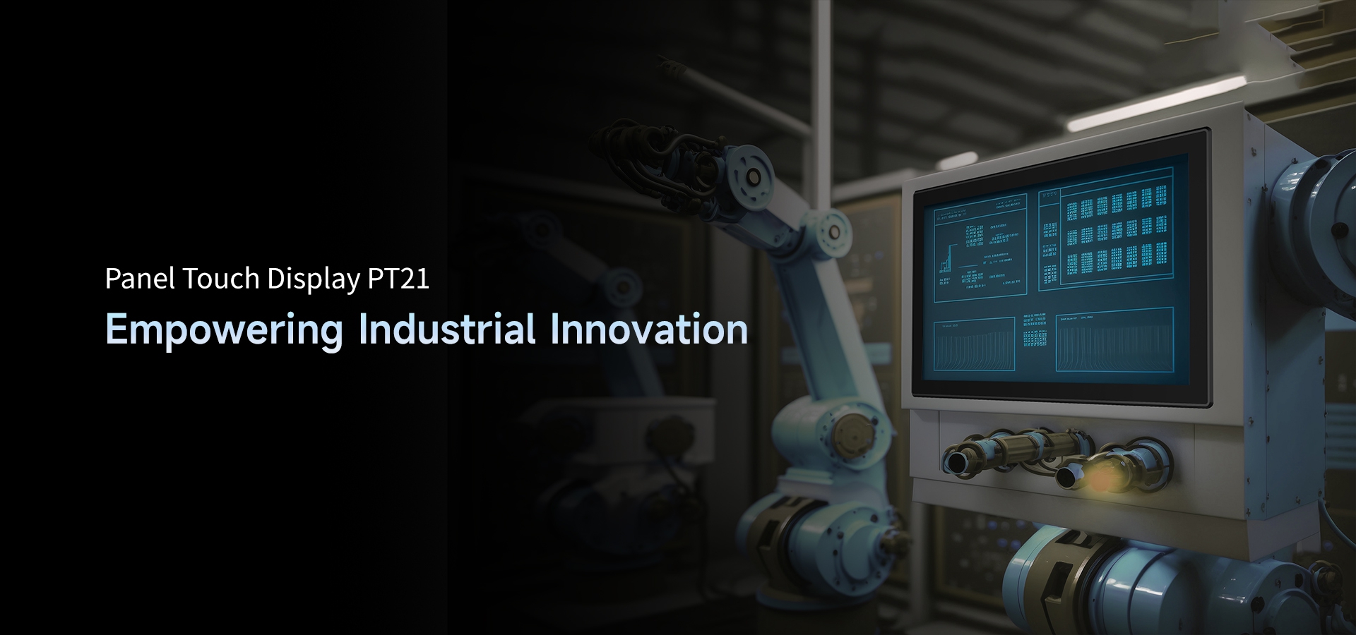Panel Touch Display PT21Empowering Industrial Innovation