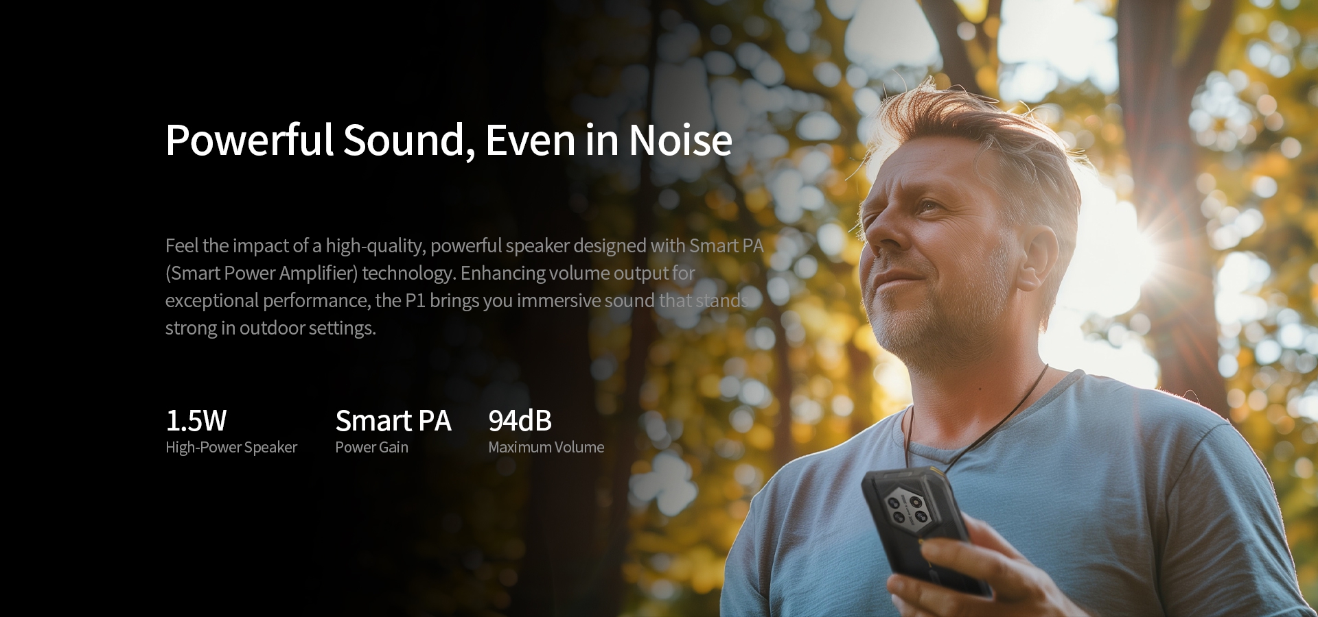 Powerful Sound, Even in Noise