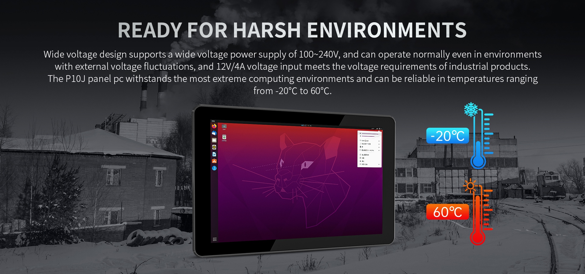 READY FOR HARSH ENVIRONMENTS