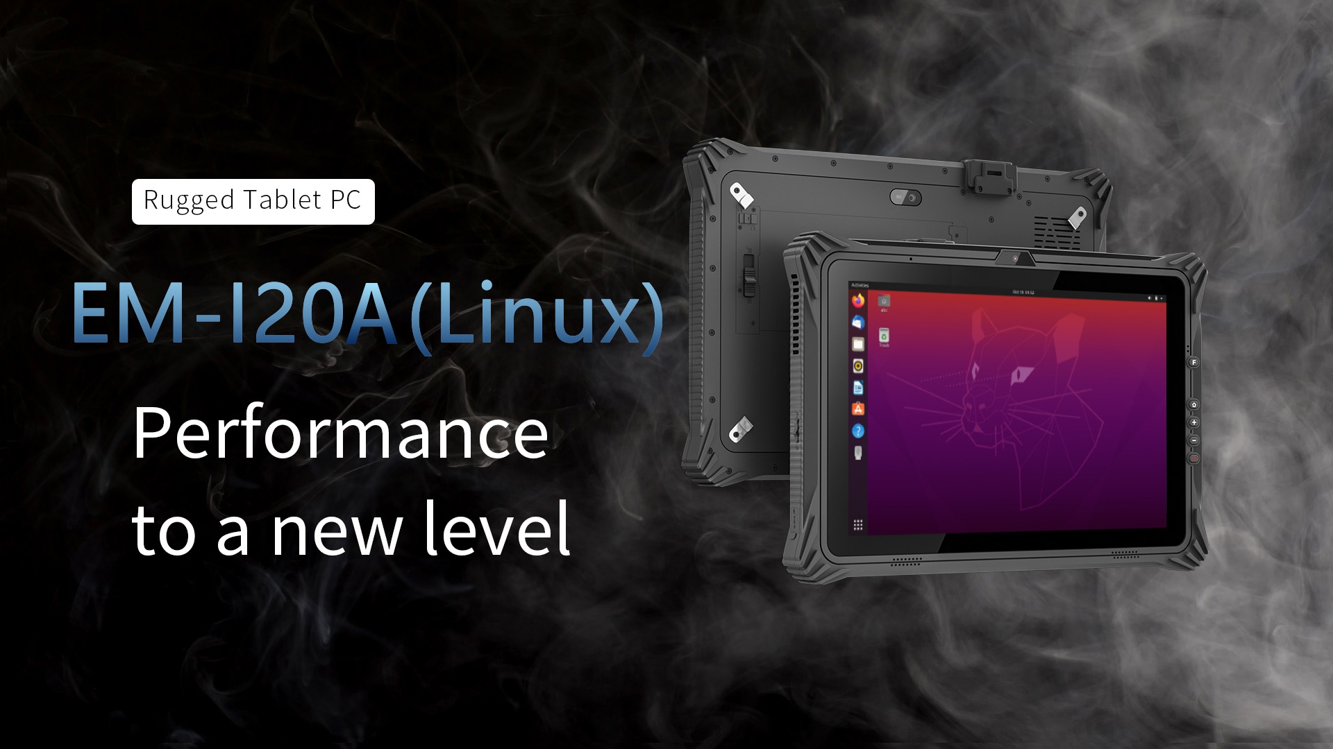 Rugged Tablet Pc EM-120A(Linux) Performanceto a new level