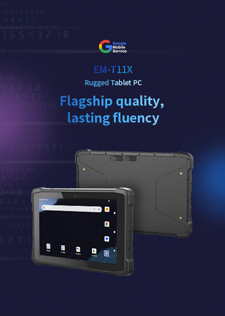 EM-T11XRugged Tablet PC-Flagship quality,lasting fluency