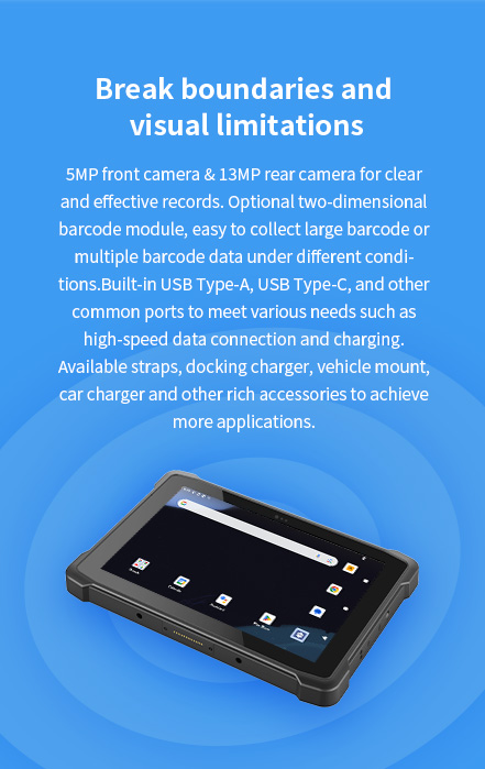 5MP front, 13MP rear cameras for clear records, optional 2D barcode module, USB Type-A/C ports, and accessories like straps, chargers, mounts for versatile use.
