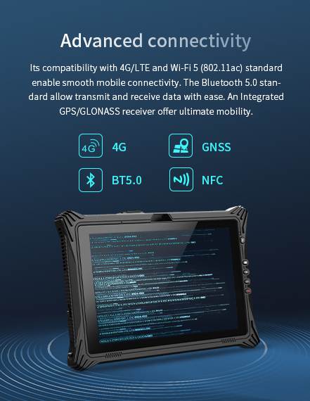 Device with 4G/LTE and Wi-Fi 5 (802.11ac) for smooth connectivity, Bluetooth 5.0 for easy data transfer, and integrated GPS/GLONASS for ultimate mobility.