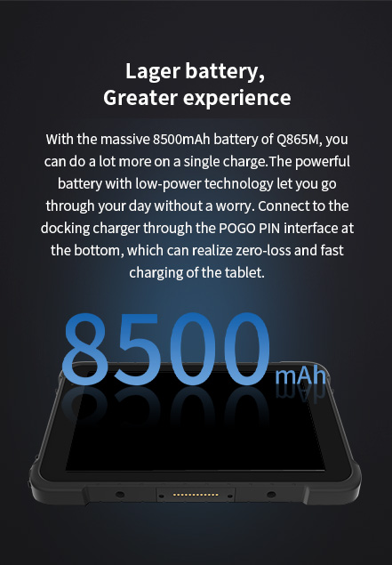 With the massive 8500mAh battery of Q865M, you can do a lot more on a single charge.
