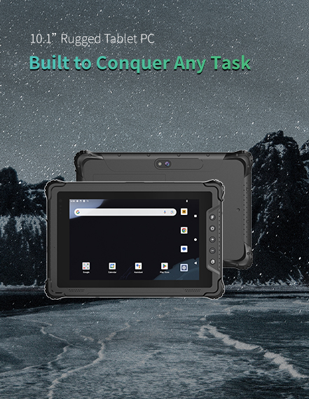 10.1” Rugged Tablet PC Built to Conquer Any Task